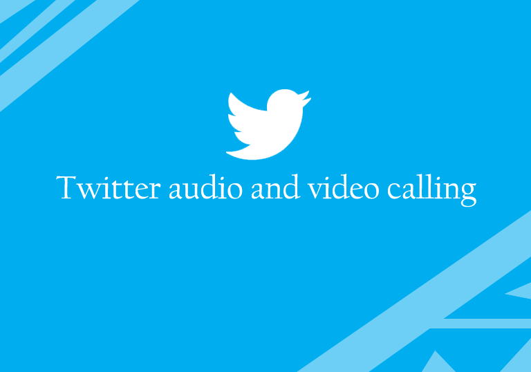Twitter to introduce audio and video calling options