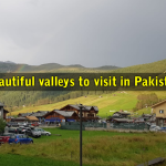 Beautiful valleys to visit in Pakistan
