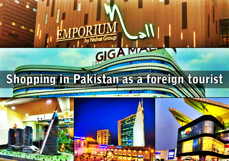 Shopping in Pakistan as a foreign tourist