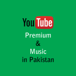 YouTube Introduces YouTube Music and YouTube Premium in Pakistan