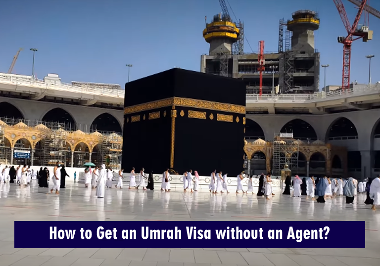 How to Get an Umrah Visa without an Agent?