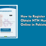 How to Register and Obtain NTN Number Online in Pakistan